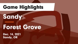 Sandy  vs Forest Grove  Game Highlights - Dec. 14, 2021