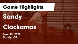 Sandy  vs Clackamas  Game Highlights - Jan. 13, 2022