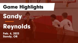 Sandy  vs Reynolds  Game Highlights - Feb. 6, 2023