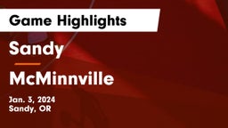 Sandy  vs McMinnville  Game Highlights - Jan. 3, 2024