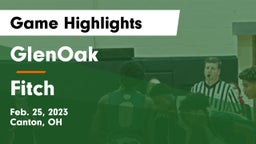 GlenOak  vs Fitch  Game Highlights - Feb. 25, 2023