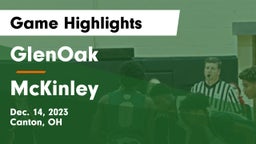 GlenOak  vs McKinley  Game Highlights - Dec. 14, 2023