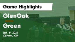 GlenOak  vs Green  Game Highlights - Jan. 9, 2024