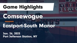 Comsewogue  vs Eastport-South Manor  Game Highlights - Jan. 26, 2023