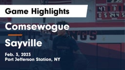 Comsewogue  vs Sayville  Game Highlights - Feb. 3, 2023