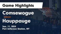 Comsewogue  vs Hauppauge  Game Highlights - Jan. 11, 2024