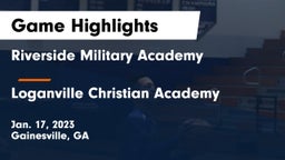 Riverside Military Academy  vs Loganville Christian Academy  Game Highlights - Jan. 17, 2023
