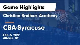 Christian Brothers Academy  vs CBA-Syracuse Game Highlights - Feb. 5, 2022