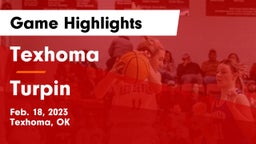 Texhoma  vs Turpin  Game Highlights - Feb. 18, 2023