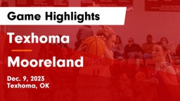 Texhoma  vs Mooreland  Game Highlights - Dec. 9, 2023