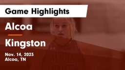 Alcoa  vs Kingston  Game Highlights - Nov. 14, 2023