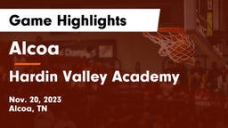 Alcoa  vs Hardin Valley Academy Game Highlights - Nov. 20, 2023
