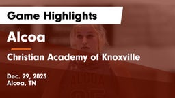 Alcoa  vs Christian Academy of Knoxville Game Highlights - Dec. 29, 2023