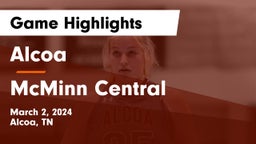 Alcoa  vs McMinn Central  Game Highlights - March 2, 2024