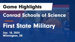 Conrad Schools of Science vs First State Military Game Highlights - Jan. 18, 2024