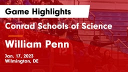 Conrad Schools of Science vs William Penn  Game Highlights - Jan. 17, 2023