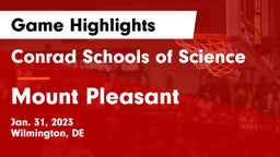 Conrad Schools of Science vs Mount Pleasant  Game Highlights - Jan. 31, 2023