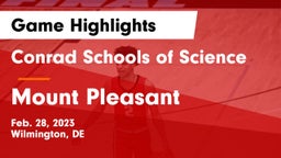 Conrad Schools of Science vs Mount Pleasant  Game Highlights - Feb. 28, 2023