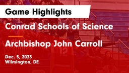 Conrad Schools of Science vs Archbishop John Carroll  Game Highlights - Dec. 5, 2023