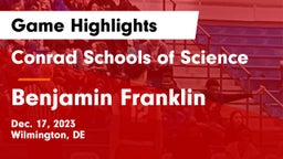 Conrad Schools of Science vs Benjamin Franklin  Game Highlights - Dec. 17, 2023