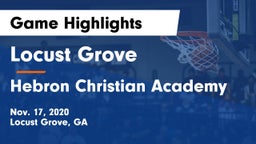 Locust Grove  vs Hebron Christian Academy  Game Highlights - Nov. 17, 2020
