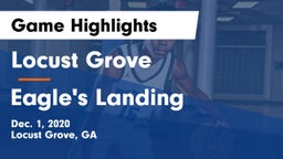 Locust Grove  vs Eagle's Landing  Game Highlights - Dec. 1, 2020