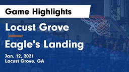 Locust Grove  vs Eagle's Landing  Game Highlights - Jan. 12, 2021