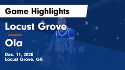 Locust Grove  vs Ola  Game Highlights - Dec. 11, 2020