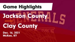 Jackson County  vs Clay County Game Highlights - Dec. 16, 2021