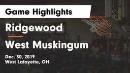 Ridgewood  vs West Muskingum  Game Highlights - Dec. 30, 2019