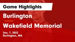Burlington  vs Wakefield Memorial  Game Highlights - Jan. 7, 2022