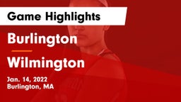 Burlington  vs Wilmington  Game Highlights - Jan. 14, 2022