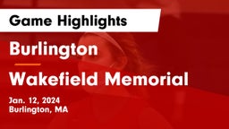 Burlington  vs Wakefield Memorial  Game Highlights - Jan. 12, 2024