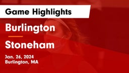 Burlington  vs Stoneham  Game Highlights - Jan. 26, 2024
