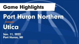 Port Huron Northern  vs Utica  Game Highlights - Jan. 11, 2022