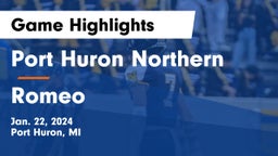Port Huron Northern  vs Romeo  Game Highlights - Jan. 22, 2024