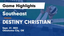 Southeast  vs DESTINY CHRISTIAN Game Highlights - Sept. 27, 2022