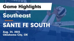 Southeast  vs SANTE FE SOUTH Game Highlights - Aug. 24, 2023