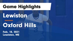 Lewiston  vs Oxford Hills  Game Highlights - Feb. 18, 2021