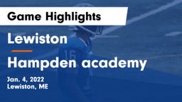 Lewiston  vs Hampden academy Game Highlights - Jan. 4, 2022