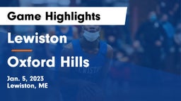Lewiston  vs Oxford Hills  Game Highlights - Jan. 5, 2023
