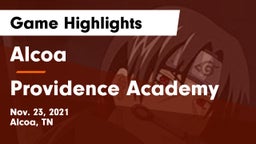 Alcoa  vs Providence Academy Game Highlights - Nov. 23, 2021