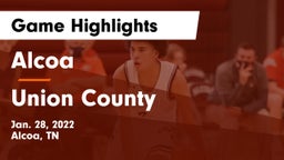 Alcoa  vs Union County  Game Highlights - Jan. 28, 2022