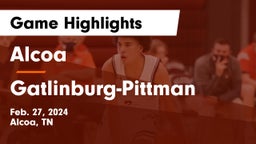 Alcoa  vs Gatlinburg-Pittman  Game Highlights - Feb. 27, 2024