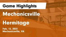 Mechanicsville  vs Hermitage  Game Highlights - Feb. 13, 2023