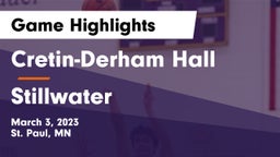 Cretin-Derham Hall  vs Stillwater  Game Highlights - March 3, 2023