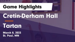 Cretin-Derham Hall  vs Tartan  Game Highlights - March 8, 2023