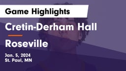 Cretin-Derham Hall  vs Roseville  Game Highlights - Jan. 5, 2024