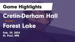 Cretin-Derham Hall  vs Forest Lake  Game Highlights - Feb. 29, 2024