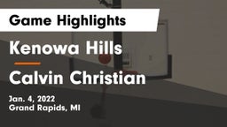 Kenowa Hills  vs Calvin Christian  Game Highlights - Jan. 4, 2022